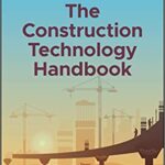 خرید و دانلود نسخه کامل کتاب The Construction Technology Handbook: Making Sense of Artificial Intelligence and Beyond