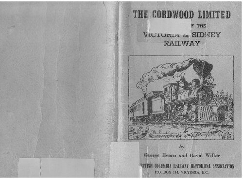 خرید و دانلود نسخه کامل کتاب The Cordwood Limited: A History of the Victoria & Sidney Railway_68fe6c09ddbd4.jpeg خرید و دانلود نسخه کامل کتاب The Cordwood Limited: A History of the Victoria & Sidney Railway