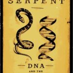 خرید و دانلود نسخه کامل کتاب The Cosmic Serpent: DNA and the Origins of Knowledge