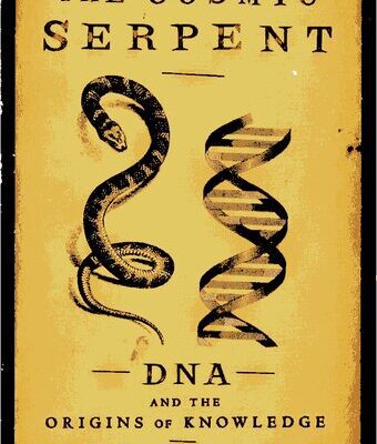 خرید و دانلود نسخه کامل کتاب The Cosmic Serpent: DNA and the Origins of Knowledge