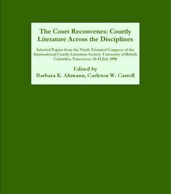 خرید و دانلود نسخه کامل کتاب The Court Reconvenes: Courtly Literature Across the Disciplines
