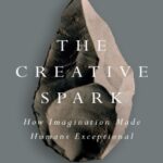خرید و دانلود نسخه کامل کتاب The Creative Spark: How Imagination Made Humans Exceptional