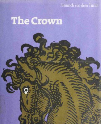 خرید و دانلود نسخه کامل کتاب The Crown: A Tale of Sir Gawein and King Arthur’s Court