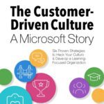 خرید و دانلود نسخه کامل کتاب The Customer-Driven Culture: A Microsoft Story: Six Proven Strategies to Hack Your Culture and Develop a Learning-Focused Organization