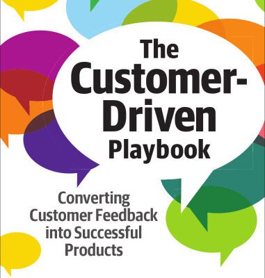 خرید و دانلود نسخه کامل کتاب The Customer-Driven Playbook: Converting Customer Feedback Into Successful Products