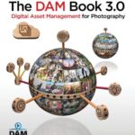 خرید و دانلود نسخه کامل کتاب The DAM Book 3.0: Digital Asset Management for Photography