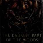 خرید و دانلود نسخه کامل کتاب The Darkest Part of the Woods