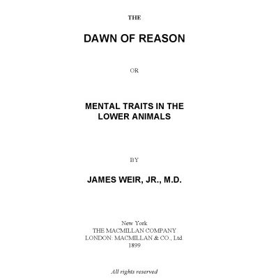خرید و دانلود نسخه کامل کتاب The Dawn of Reason: Or, Mental Traits in the Lower Animals