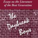 خرید و دانلود نسخه کامل کتاب The Daybreak Boys: Essays on the Literature of the Beat Generation