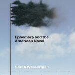 خرید و دانلود نسخه کامل کتاب The Death of Things: Ephemera and the American Novel