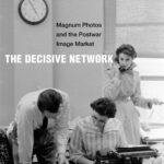 خرید و دانلود نسخه کامل کتاب The Decisive Network: Magnum Photos and the Postwar Image Market