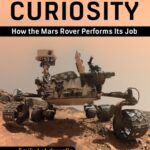 خرید و دانلود نسخه کامل کتاب The Design and Engineering of Curiosity: How the Mars Rover Performs Its Job