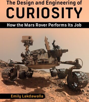 خرید و دانلود نسخه کامل کتاب The Design and Engineering of Curiosity: How the Mars Rover Performs Its Job