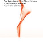 خرید و دانلود نسخه کامل کتاب The Design, Installation, Commissioning and Maintenance of Fire Detection and Fire Alarm Systems in Non-domestic Premises: A Guide to BS 5839-1:2013