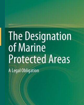 خرید و دانلود نسخه کامل کتاب The Designation of Marine Protected Areas: A Legal Obligation