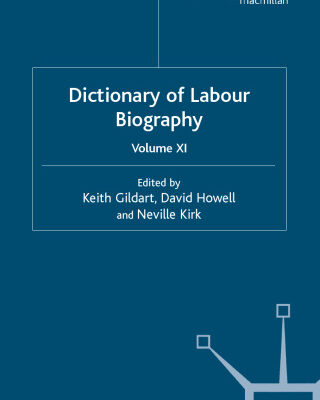 خرید و دانلود نسخه کامل کتاب The Dictionary of Labour Biography: Volume Eleven