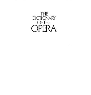 خرید و دانلود نسخه کامل کتاب The Dictionary of the Opera