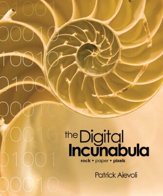 خرید و دانلود نسخه کامل کتاب The Digital Incunabula: rock • paper • pixels
