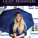 خرید و دانلود نسخه کامل کتاب The Digital Photographer’s Guide to Light Modifiers: Techniques for Sculpting with Light