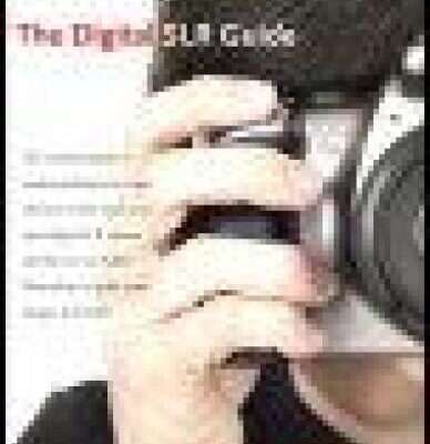 خرید و دانلود نسخه کامل کتاب The Digital SLR Guide: Beyond Point-and-Shoot Digital Photography