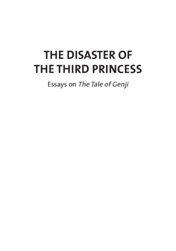 خرید و دانلود نسخه کامل کتاب The Disaster of the Third Princess – Essays on The Tale of Genji_68ec2af491552.jpeg خرید و دانلود نسخه کامل کتاب The Disaster of the Third Princess – Essays on The Tale of Genji