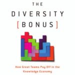 خرید و دانلود نسخه کامل کتاب The Diversity Bonus: How Great Teams Pay Off in the Knowledge Economy