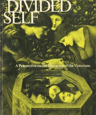 خرید و دانلود نسخه کامل کتاب The Divided Self: A Perspective on the Literature of the Victorians