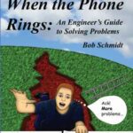 خرید و دانلود نسخه کامل کتاب The Dog Barks When the Phone Rings: An Engineer’s Guide to Solving Problems