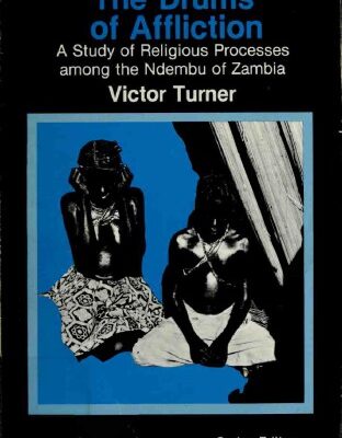 خرید و دانلود نسخه کامل کتاب The Drums of Affliction: A Study of Religious Processes among the Ndembu of Zambia