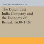 خرید و دانلود نسخه کامل کتاب The Dutch East India Company and the Economy of Bengal, 1630-1720
