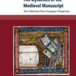 خرید و دانلود نسخه کامل کتاب The Dynamics of the Medieval Manuscript: Text Collections from a European Perspective