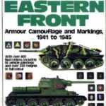 خرید و دانلود نسخه کامل کتاب The Eastern Front: Armour, Camouflage and Markings, 1941-45