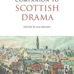 خرید و دانلود نسخه کامل کتاب The Edinburgh Companion to Scottish Drama