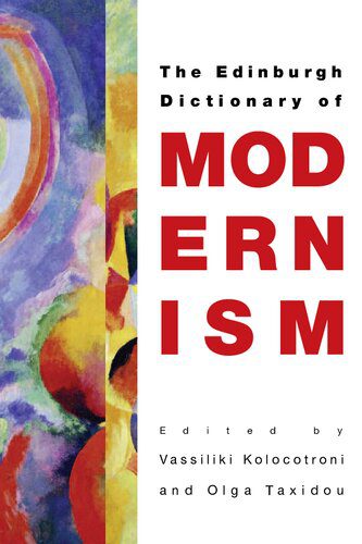 خرید و دانلود نسخه کامل کتاب The Edinburgh Dictionary of Modernism_68e0de2b43d6e.jpeg خرید و دانلود نسخه کامل کتاب The Edinburgh Dictionary of Modernism