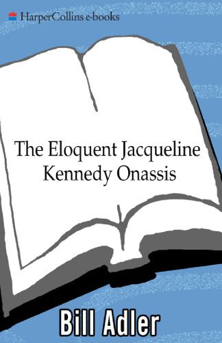 خرید و دانلود نسخه کامل کتاب The Eloquent Jacqueline Kennedy Onassis: A Portrait in Her Own Words (With a One-Hour DVD Insert from A&E Biography)_68e4a511b40ef.jpeg خرید و دانلود نسخه کامل کتاب The Eloquent Jacqueline Kennedy Onassis: A Portrait in Her Own Words (With a One-Hour DVD Insert from A&E Biography)