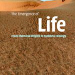 خرید و دانلود نسخه کامل کتاب The Emergence of Life: From Chemical Origins to Synthetic Biology