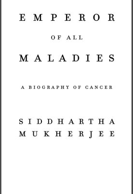 خرید و دانلود نسخه کامل کتاب The Emperor of All Maladies: A Biography of Cancer