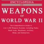 خرید و دانلود نسخه کامل کتاب The encyclopedia of weapons of World War Two Brown Packaging Books Ltd
