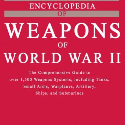 خرید و دانلود نسخه کامل کتاب The encyclopedia of weapons of World War Two Brown Packaging Books Ltd