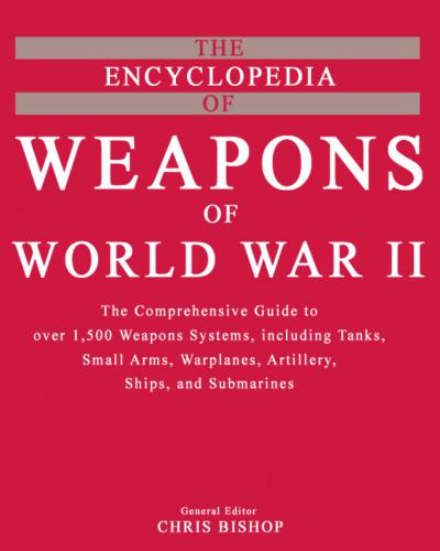 خرید و دانلود نسخه کامل کتاب The encyclopedia of weapons of World War Two Brown Packaging Books Ltd_68f00852b83fe.jpeg خرید و دانلود نسخه کامل کتاب The encyclopedia of weapons of World War Two Brown Packaging Books Ltd