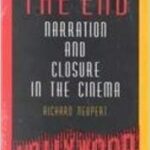 خرید و دانلود نسخه کامل کتاب The End:  Narration and Closure in the Cinema (Contemporary Approaches to Film and Media Series)