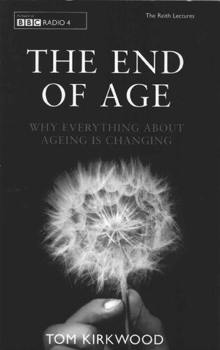 خرید و دانلود نسخه کامل کتاب The End of Age: Why Everything about Ageing is Changing_68e1109d14c73.jpeg خرید و دانلود نسخه کامل کتاب The End of Age: Why Everything about Ageing is Changing
