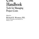 خرید و دانلود نسخه کامل کتاب The Engineer’s cost handbook: tools for managing project costs