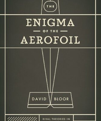 خرید و دانلود نسخه کامل کتاب The Enigma of the Aerofoil: Rival Theories in Aerodynamics, 1909-1930