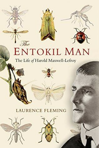 خرید و دانلود نسخه کامل کتاب The Entokil Man The Life of Harold Maxwell-Lefroy_68e7c34f4dc56.jpeg خرید و دانلود نسخه کامل کتاب The Entokil Man The Life of Harold Maxwell-Lefroy
