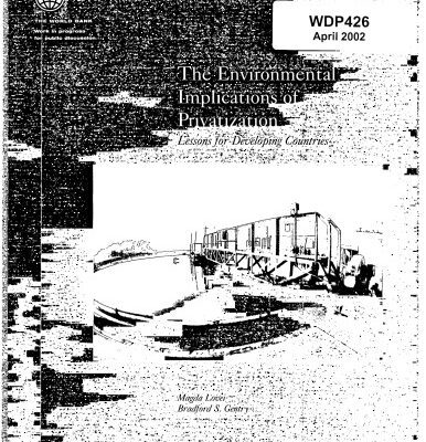 خرید و دانلود نسخه کامل کتاب The Environmental Implications of Privatization: Lessons for Developing Countries (World Bank Discussion Paper)
