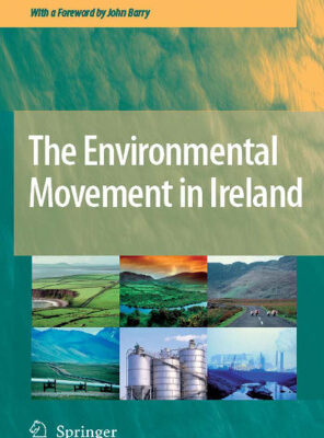 خرید و دانلود نسخه کامل کتاب The Environmental Movement in Ireland