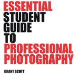 خرید و دانلود نسخه کامل کتاب The Essential Student Guide to Professional Photography