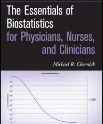 خرید و دانلود نسخه کامل کتاب The Essentials of Biostatistics for Physicians, Nurses, and Clinicians