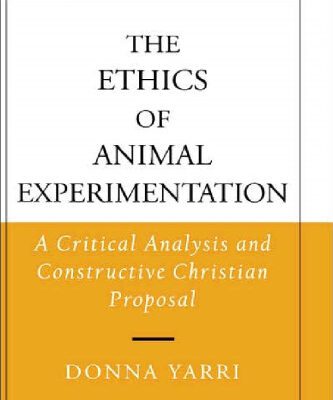 خرید و دانلود نسخه کامل کتاب The Ethics of Animal Experimentation: A Critical Analysis and Constructive Christian Proposal (American Academy of Religion Academy Series)